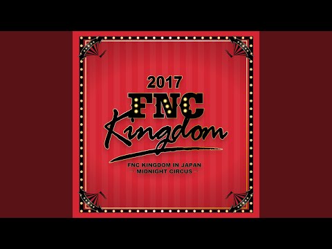 Summer Dream (Live 2017 FNC KINGDOM -MIDNIGHT CIRCUS-@Makuhari International Exhibition Halls,...