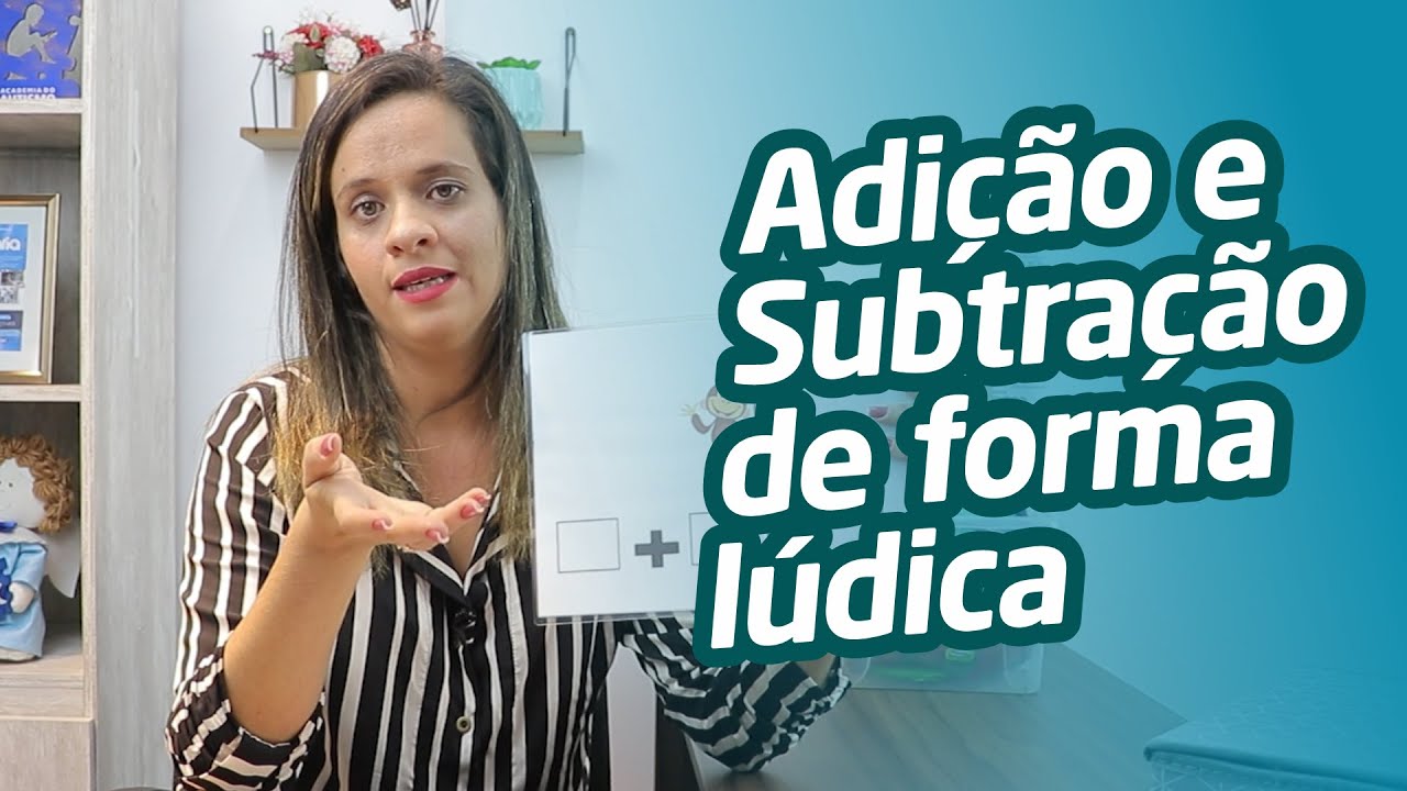Adição e Subtração de forma lúdica
