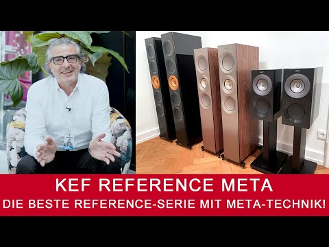KEF Reference Meta | Die besten Reference-Lautsprecher mit META-Technik!