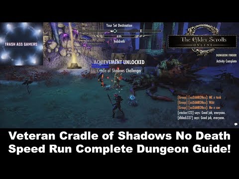 The Elder Scrolls Online Veteran Cradle of Shadows No Death and Speed Run