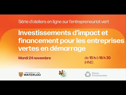 , title : 'Série d’ateliers en ligne sur l’entrepreneuriat vert: Investissement d’impact pour les entreprises'