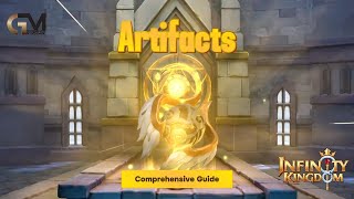 Artifacts Comprehensive Guide / Infinity Kingdom