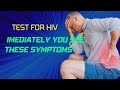 If You See These 13 Symptoms, Do An HIV Test Immediately