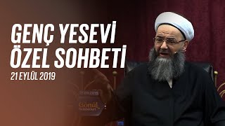 Genç Yesevi Özel Sohbeti 21 Eylül 2019