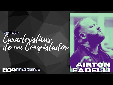 Josué: Características de um Conquistador | Ob. Airton Fadelli | #cultoaovivo