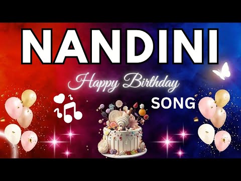 NANDINI Birthday Song – Happy Birthday To You - #nandini