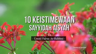 Download lagu 10 Keistimewaan Sayyidah Aisyah Istri Rasulullah - Ummi Fairuz Ar-Rahbini mp3 Download lagu 10 Keistimewaan Sayyidah Aisyah Istri Rasulullah - Ummi Fairuz Ar-Rahbini mp3