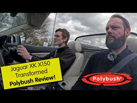 Polybush Suspension Bushes Review on the Jaguar XK (X150) – Perfect Blend of Performance & Comfort