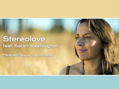 Stereolove feat. Sarah Washington - Heaven (Wayne G & LFB Remix)