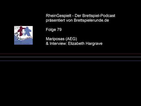 Podcast: RheinGespielt Episode 79 - Mariposas & Interview: Elizabeth Hargrave