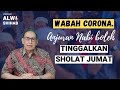 Boleh Tinggalkan Shalat Jumat. Jangan Sandingkan Takwa pada Allah dengan Cegah Corona! Boleh Tinggalkan Shalat Jumat. Jangan Sandingkan Takwa pada Allah dengan Cegah Corona!