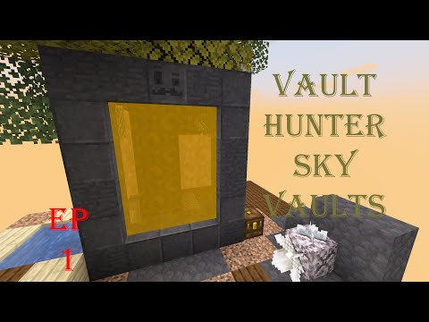 Sky Vaults / Vault Hunters / EP 1