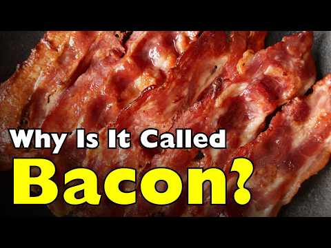 Why Is Bacon Called Bacon? The Surprising History Behind the Name