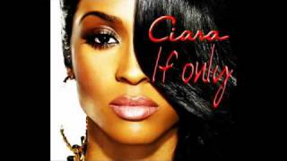 ciara - if only lyrics new