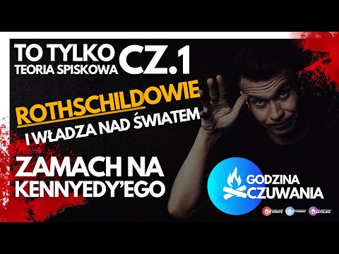 ZABÓJSTWO KENNEDY'EGO i ROTHSCHILDOWIE. Miśko: Teorie spiskowe stają się faktami.