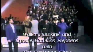 Walter Hawkins &amp; Lynette Hawkins Stephens - The Just Shall Live