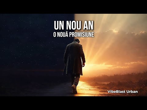 Un Nou An O Noua Promisiune | Eu Ma Ridic – VibeBlast Urban