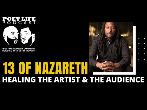 Poetry Business Podcast  | S2: Ep 15 |  13 of Nazareth: Healing the Artist & the Audience