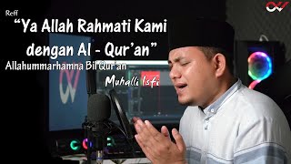 Download lagu TERBARU!! Khotmil Qur'an Bahasa indonesia | Allahummarhamna bil quran by muhalli isfi mp3