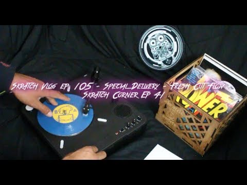 Skratch Vlog ep 107 *Special Deliveries*  Fresh Cut Flow Skratch Corner ep 41s