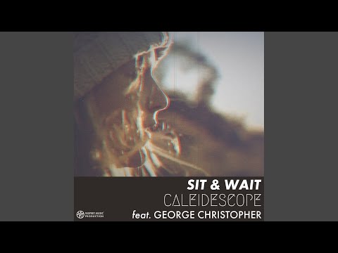 Sit and Wait (Remix)