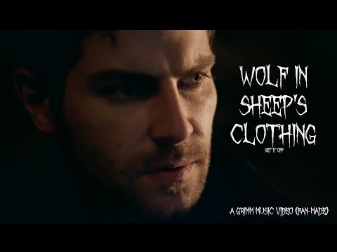 Wolf in Sheep's Clothing - A Grimm Music Video