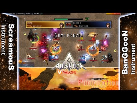 Titan 07/05/2017 PM: Semifinal - ScreamouS vs BanGGooN - Atlantica Online