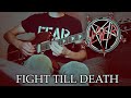 Slayer - Fight Till Death (Guitar Cover)