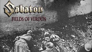 Sabaton  - Fields of Verdun (Music Video)