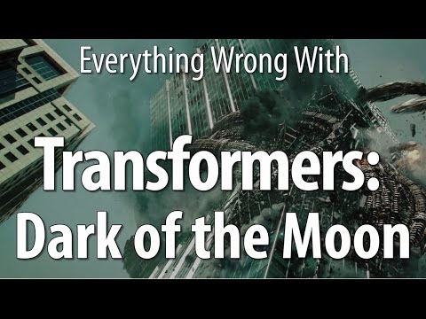 Everything Wrong With Transformers: Dark Of The Moon