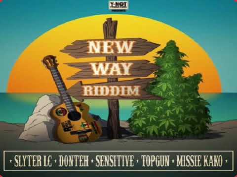 New Way Riddim (Mix 2019) {Y- NOT PRODUCTIONS} By C_Lecter