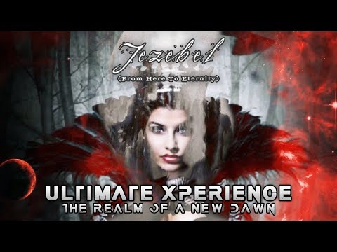 Ultimate Xperience - JEZEBEL (From Here To Eternity) Fan Video Art
