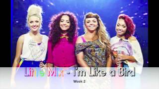 Little Mix - I&#39;m Like a Bird (Audio) Week 2