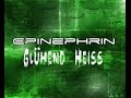 Epinephrin - Glühend Heiss (Lyrics) 