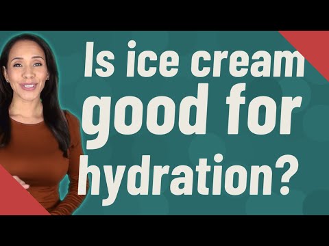 Is ice cream good for hydration?