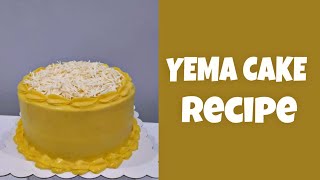 MY BEST SELLER YEMA CAKE RECIPE