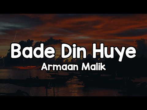 Bade Din Huye (Lyrics) - Armaan Malik 🎶 | Bade din hue kuch is tarah maine muskuraya nahi✨