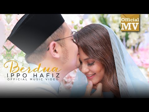(OST 'Seadanya Aku') Ippo Hafiz - Berdua (Official Music Video)