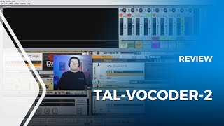 Video thumbnail for TAL-Vocoder-2 Review by Higher HZ