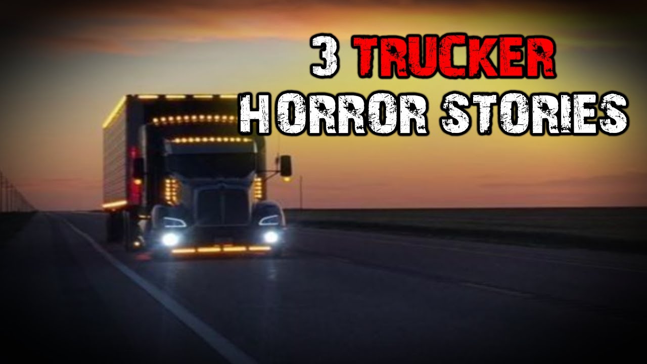 3 DISTURBING True Trucker Horror Stories (Vol. 1)