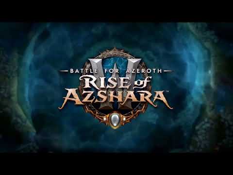 024   Patch 8 2 Rise of Azshara Music ｜ Battle for Azeroth Music