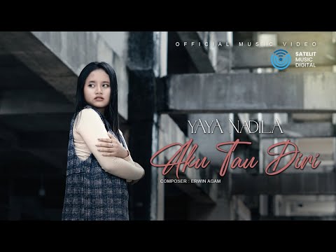 Yaya Nadila - Aku Tau Diri (Official Music Video)