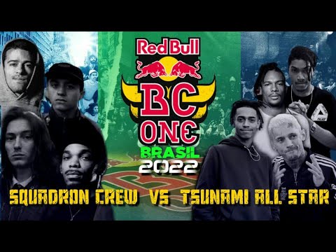 RED BULL BC ONE CYPHER BRASIL SQUADRON CREW VS TSUNAMI ALL STAR 2022