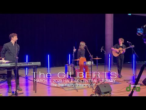 The Gilberts - The One You're Dreaming Of live @ Halifax Central Library