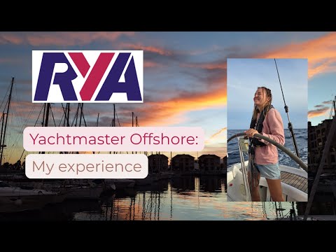 RYA Yachtmaster Offshore: My Experience, Costs & Exam Tips