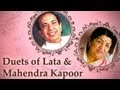 Lata Mangeshkar Mahendra Kapoor Duets Vol 1 Top 10 Lata Mahendra Kapoor Songs