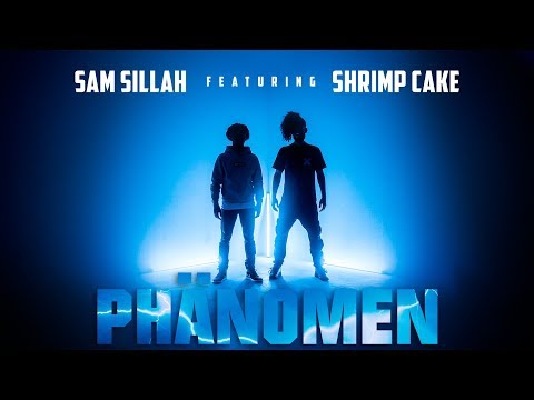 Sam Sillah - Phänomen feat. Shrimp Cake (prod. by DopeBoyz)
