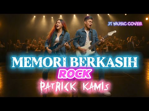 MEMORI BERKASIH [ PATRICK KAMIS ] ROCKVERSION