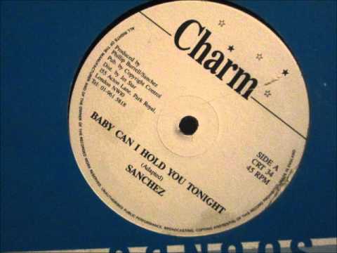Sanchez  - Baby can i hold you tonight. (12" Reggae)