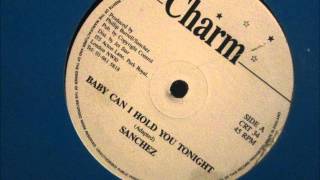Sanchez  - Baby can i hold you tonight. (12&quot; Reggae)